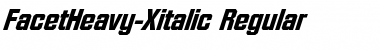 Download FacetHeavy-Xitalic Regular Font