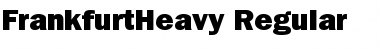 Download FrankfurtHeavy Regular Font Title Preview