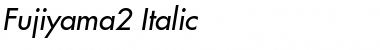 Download Fujiyama2 Italic Font Title Preview