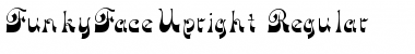 Download FunkyFaceUpright Regular Font Title Preview