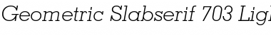Download GeoSlab703 Lt BT Light Italic Font Title Preview