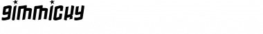 Download Gimmicky Regular Font Title Preview