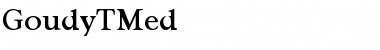 Download GoudyTMed Regular Font Title Preview