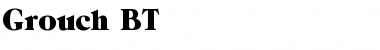 Download Grouch BT Regular Font Title Preview