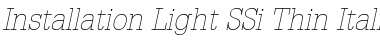 Download Installation Light SSi Thin Italic Font Title Preview