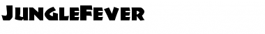 Download JungleFever Regular Font Title Preview