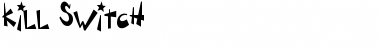Download Kill Switch Regular Font Title Preview