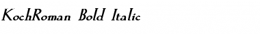 Download KochRoman Bold Italic Font Title Preview